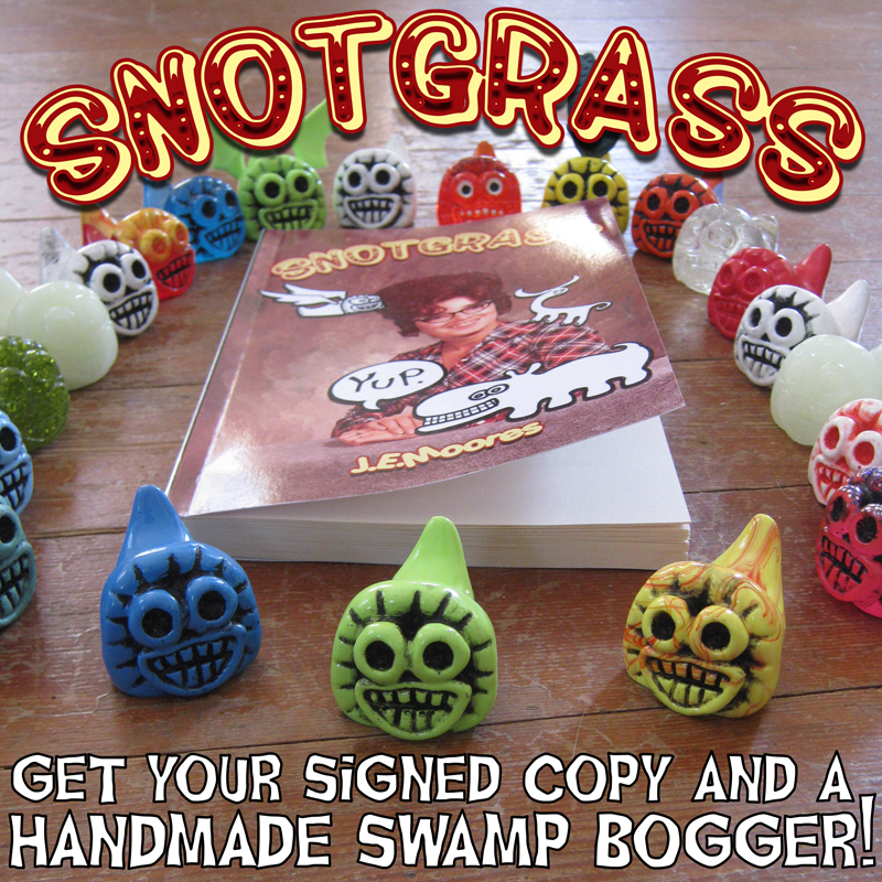 Signed Snotgrass with Swamp Bogger